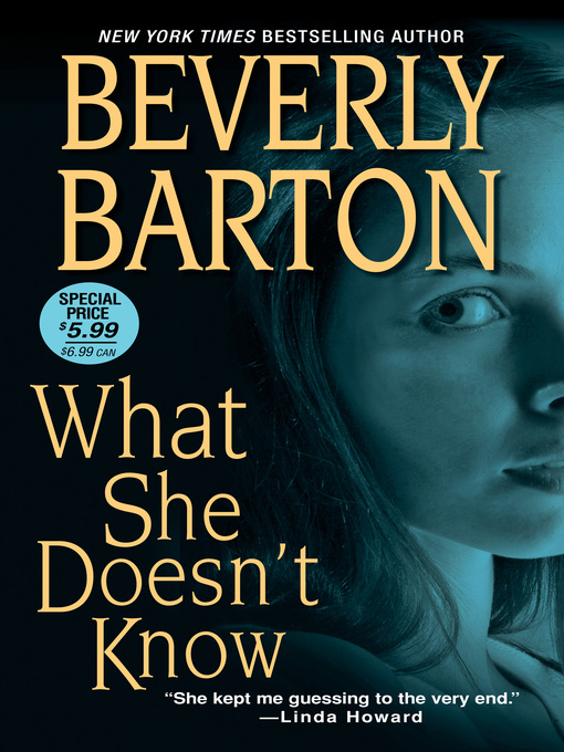 Title details for What She Doesn't Know by Beverly Barton - Wait list